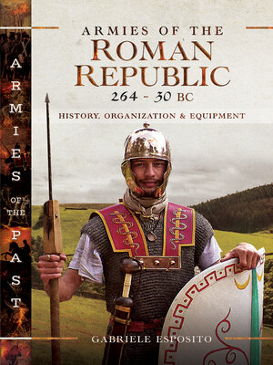 cover image of Armies of the Roman Republic 264–30 BC